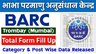 BARC total form fill up 2023 | BARC Trombay Total form fill up 