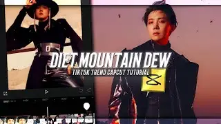 DIET MOUNTAIN DEW NEW KPOP TIKTOK TREND EDIT CAPCUT TUTORIAL