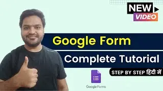 Google Form Complete Tutorial 2021 in Hindi | How to Create Google Form in Hindi