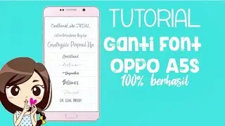 Cara mengganti font OPPO A5s.. 100% berhasil..