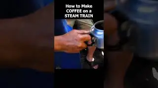 How to : COFFEE ☕ on a STEAM LOCOMOTIVE 🚂 #steamtrain #nostalgic #viral #trending #southafrica