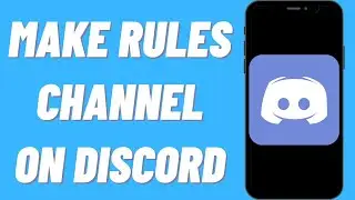 How To Make A Rules Channel On Discord