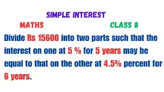 Class 8 || Simple Interest || Important Question #1