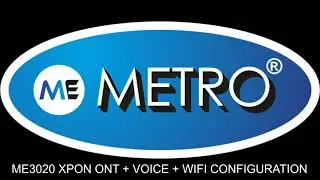 ME 3020 XPON ONT 1G + VOICE + WIFI CONFIGURATION || METRO ELECTRONICS