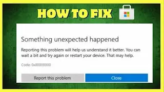 How To Fix Microsoft Store Error Code 0x00000000 on Windows 11/10 (Quick & Easy)