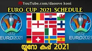 ⚽UEFA Euro Cup 2021-📢Complete Schedule in Malayalam⚽