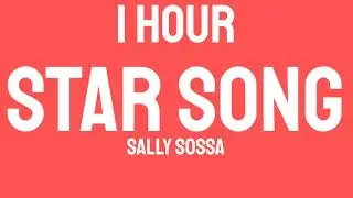 Sally Sossa - Star Song (1 HOUR) ft. Lil Durk 