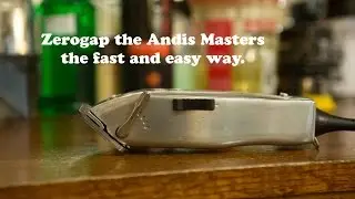 Zerogap your Andis Masters the fast and easy way.