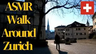 Walking Around Zurich, Switzerland