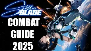 Stellar Blade | Combat Guide (Beginners to Advanced Combat tips)