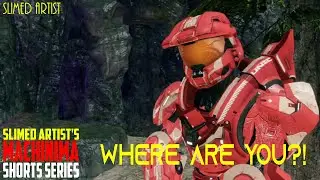 Where are You?! (Halo Machinima) | SAMSS