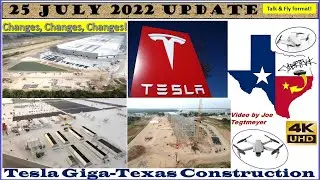 Tesla Gigafactory Texas 25 July 2022 Cyber Truck & Model Y Factory Construction Update (