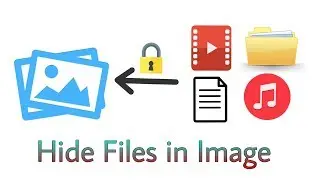 How to hide Files/Folders in Image | Video, Photo, Song