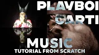 HOW TO MAKE PLAYBOI CARTI TYPE BEAT FROM SCRATCH | FL 21 TUTORIAL