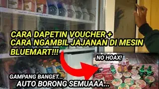 CARA DAPETIN VOUCHER + NGAMBIL JAJANAN DI MESIN BLUEMART! GAMPANG BANGET!!!
