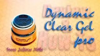🇩🇪D🖌️💅JULIANA NAILS🖌️💅Dynamic Clear Gel Pro - Test & Anwendung