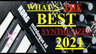 WHAT IS THE BEST SYNTHESIZER 2021 /WELCOME TO THE AUDIO MASTER SHOW.