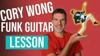 Cory Wong Funk Guitar Lesson