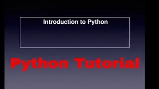 Introduction to Python | Python Tutorial | Python for Class 11
