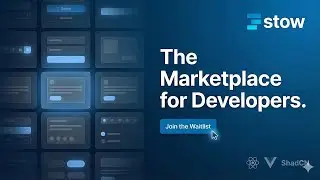 Introducing Stow — The Marketplace for UI Components