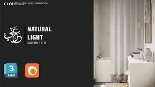 Natural Light l 3Ds Max + Corona render l IYV Clout l عربي