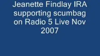Jeanette Findlay - IRA supporting scumbag