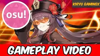 HU TAO PLAYS OSU in (Genshin Impact)