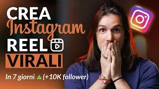La verità sui reel virali / Come ottenere 10000 follower in una settimana su Instagram