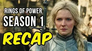 Lord of The Rings: The Rings of Power Season 1 RECAP