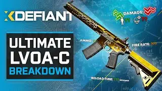 ▶ LVOA-C - Ultimate Weapon Breakdown | XDefiant