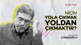 Niçin yola çıkmak yoldan çıkmaktır?