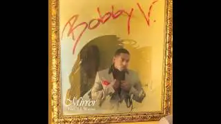 Bobby V 'Mirror' feat. Lil Wayne