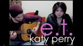 E.T. - Katy Perry (acoustic cover by Roge)