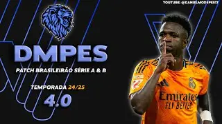 PATCH DMPES 4.0 - BRASILEIRÃO SÉRIE A & B GRATUITO | PES 2017
