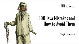 Mastering Java: Avoiding 100 Common Mistakes and Perfecting Your Code