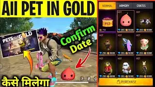 Free Fire All Pet In Gold Event Confirm Date, Gold Se Poring Pet Kaise Milega, Gold Pet Store Event