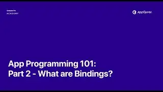 No-code App Programming 101 — Part 2 — What are Bindings?