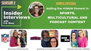 NFL, Group Black and SXM Media on the Human Element in Sports, Multicultural and Podcast Marketing