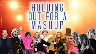 Holding Out For A Mashup