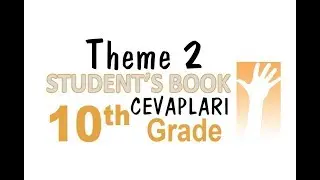 10.Sınıf İngilizce Ders Kitabı Theme 2 Cevapları  MEB 2018-2019
