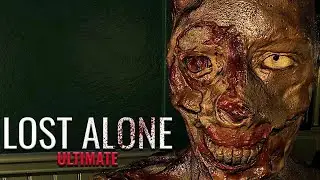 Lost Alone Ultimate Прохождение ►ДОМ СТРАХА ►#1