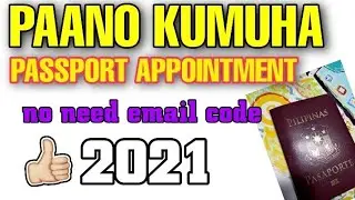 Paano Kumuha ng Passport Online Appointment 2021 (step by step NO NEED EMAIL CODE)