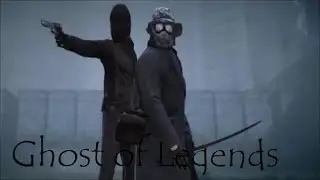 Ghost of legends (GTA 5 Movie Machinima)