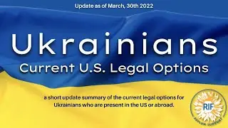 Current U.S. Legal Options for Ukrainian Nationals - (ENGLISH) 3/30/22