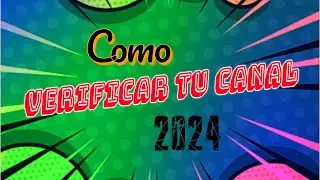 Como verficar mi canal de YouTube 2024
