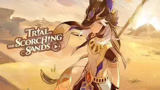 Genshin Impact - Trials of the Scorching Sands (Web Event)