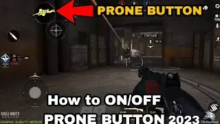 How to ON/OFF Prone Button | How to Get PRONE BUTTON 2023 Cod Mobile