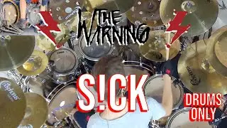 THE WARNING - S!CK - DRUMS ONLY