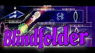 “Blindfolder” By FiendFighter | Weekly Demon #52 | Geometry Dash
