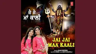 Jai Jai Maa Kaali